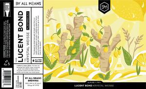 Lucent Bonds Kristal Weiss - By All Means Brewig co