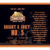 Bright and Juicy No. 5 - Tombstone Brewing - 16 oz can